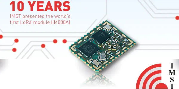 10 years of LoRa® solutions at IMST